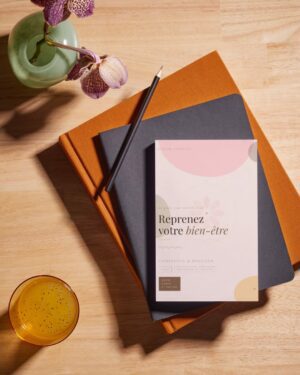 Programme bienveillant "Reprenez votre bien-être" / guide pratique yoga, méditation, pilate, musculation simple - 31 pages