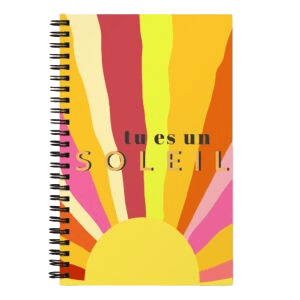 Ce carnet à spirale "Tu es un Soleil" Parce que tu rayonne ! A offrir ou à s'offrir - 140 pages