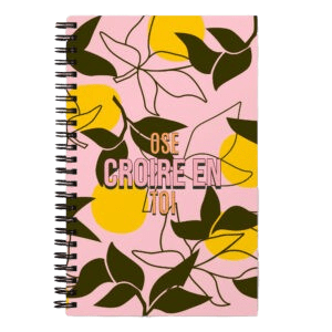 Carnet pour femme "Ose croire en toi" un journal motivation & confiance en soi - 140 pages