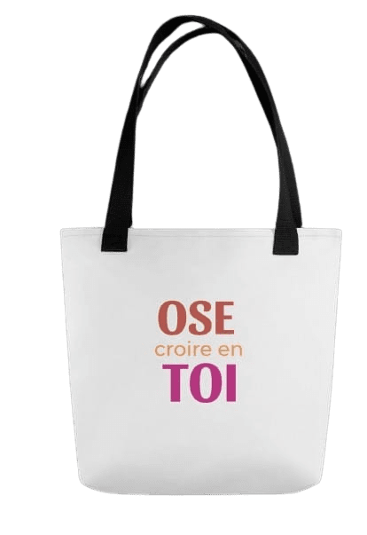 Tote bag blanc à anse noir, orange ou rouge " ose croire en toi " - 10L